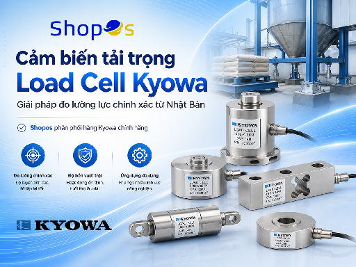 Cảm biến tải trọng Load Cell Kyowa: Giải pháp đo lường lực chính xác từ Nhật Bản